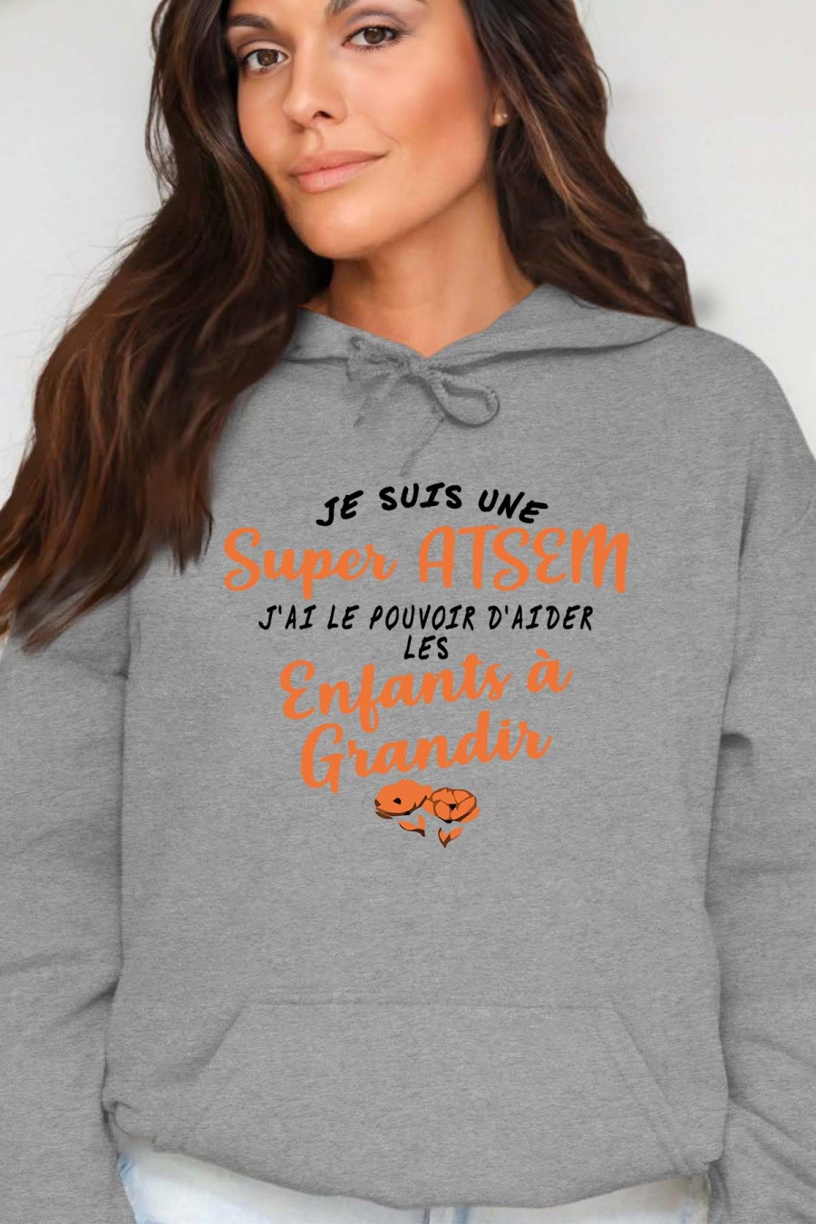 Sweats Femme Gris Impression A La Demande I.A.L.D ATSEM SUPER - SWEAT CAPUCHE FEMME #c Efashion Paris