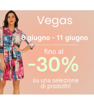 Vegas : fino al -30% su una selezione di prodotti