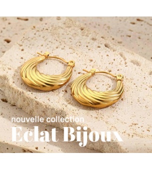 Eclat Bijoux : Nouvelle collection 